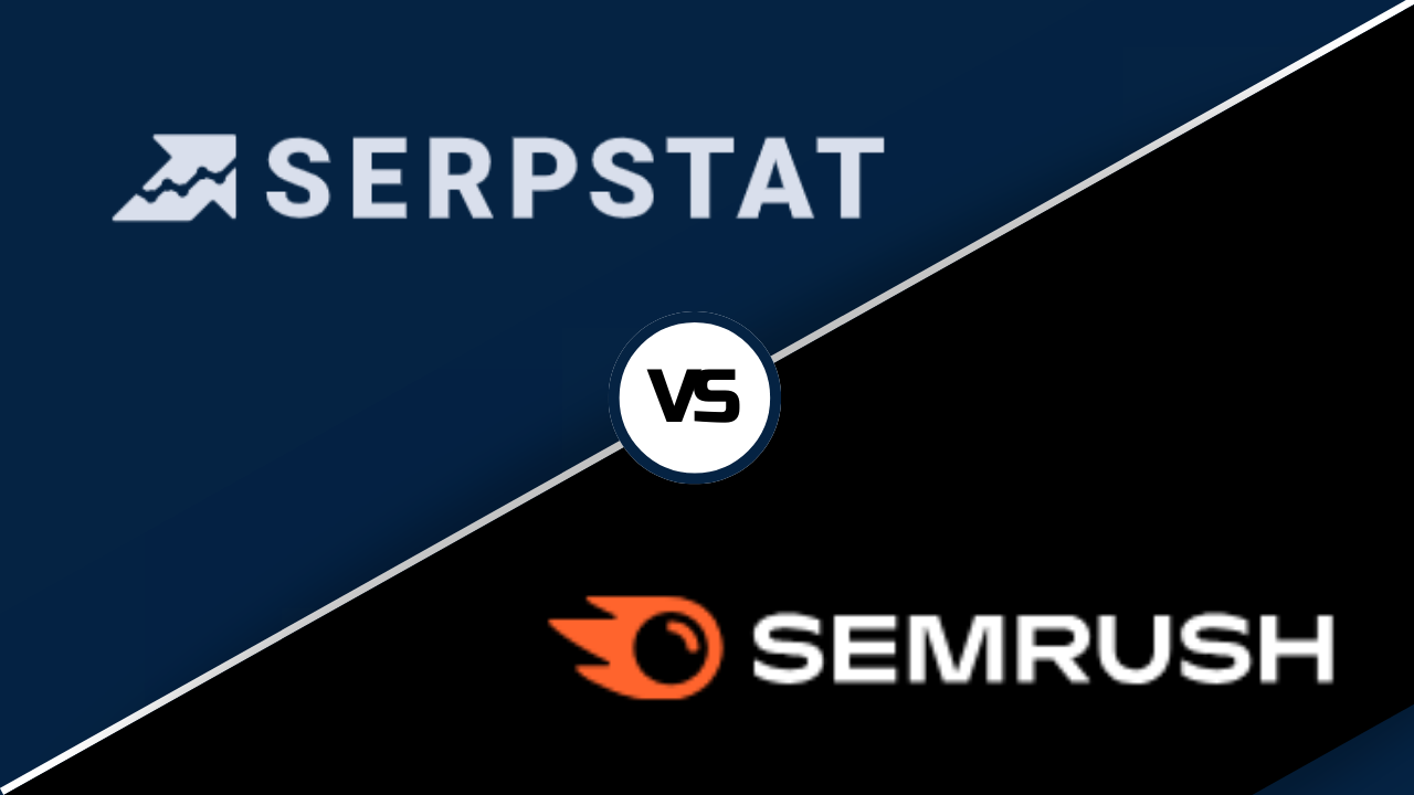 Read more about the article SEMrush vs Serpstat: Navigating the Best Tool for Your Digital Marketing Needs 2024